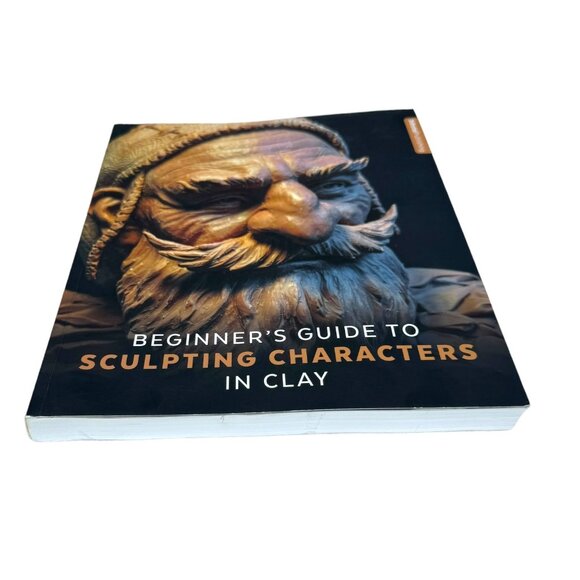 Beginner's Guide To Sculpting Characters In Clay Paperback by Sheridan Doose - Picture 5 of 10
